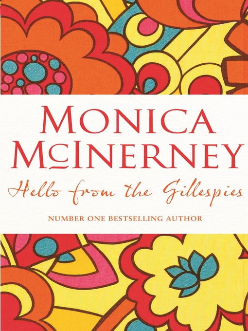 Title details for Hello from the Gillespies by Monica McInerney - Available